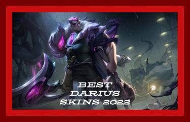 Darius Best Skins