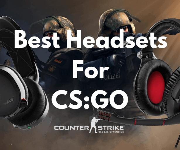 csgo headsets, csgo, CSGO, Counter Strike, best headsets, fps, csgo best headsets, logitech, steelseries, pro, advantage, csgo pro, csgo gear, csgo best gear, csgo headphones, best headphones, csgo article, 
