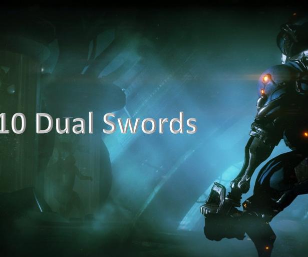 [Top 10] Warframe Best Dual Swords Ranked (And How To Get Them)-01