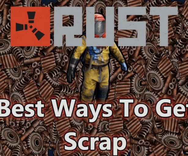RUST Best Ways To Get Scrap (Top 5 Ways)